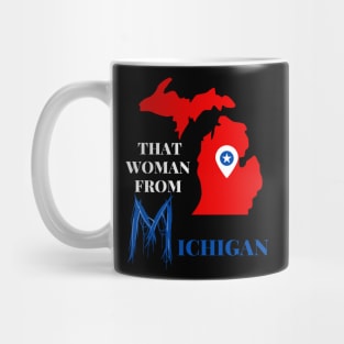 that woman from michigan Mug